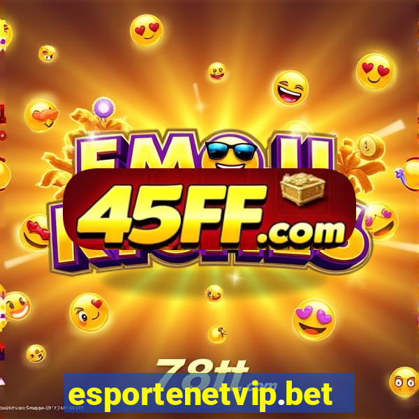 esportenetvip.bet - apostas online